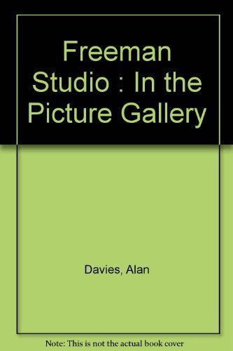 Stock image for Freeman Studio in the Picture Gallery for sale by KULTURAs books