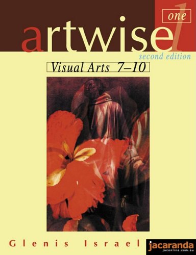 Stock image for Artwise Visual Arts 7-10 for sale by Hippo Books