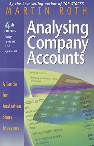 Beispielbild fr Analysing Company Accounts: A Guide for Australian Share Investors zum Verkauf von Reuseabook