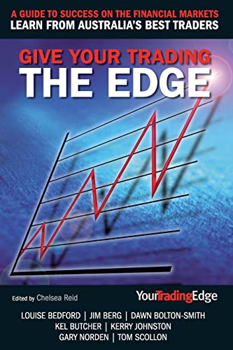 9780731405602: Give Your Trading the Edge: A Guide to Success on the Financial Markets