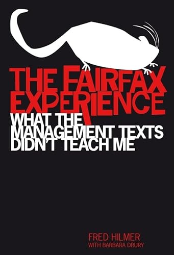 Stock image for The Fairfax Experience: What the Management Texts Didn't Teach Me for sale by Rotary Charity Books