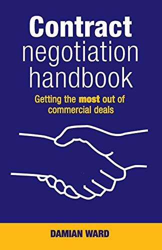 Beispielbild fr Contract Negotiation Handbook   Getting the Most Out of Commercial Deals zum Verkauf von Revaluation Books