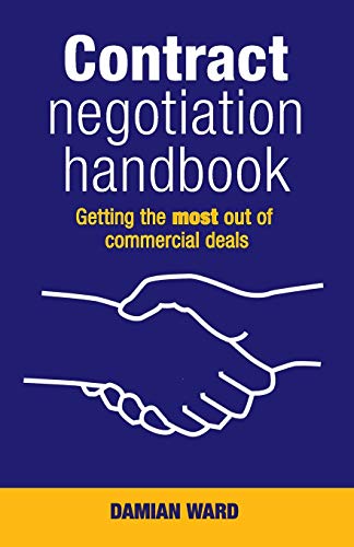 Stock image for Contract Negotiation Handbook   Getting the Most Out of Commercial Deals for sale by Revaluation Books