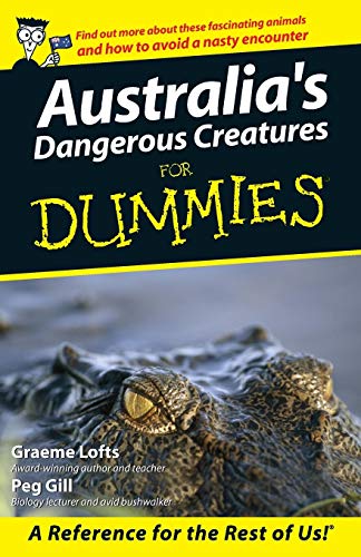 Imagen de archivo de Australia's Dangerous Creatures For Dummies a la venta por Jenson Books Inc