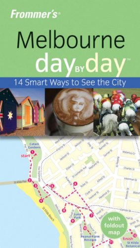 Beispielbild fr Frommer's Melbourne Day by Day : 14 Smart Ways to See the City zum Verkauf von Better World Books