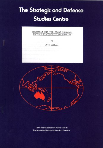 Beispielbild fr Christmas and the Cocos Islands: Defence Liabilities or Assets? zum Verkauf von Masalai Press