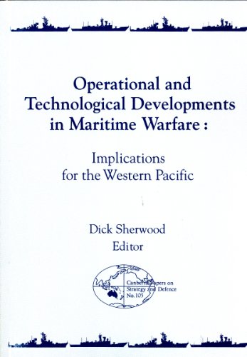 9780731520114: Operational and Technological Developments in Maritime Warfare : Implications for the Western Pacific