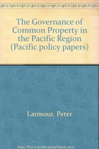 9780731523351: Governance of Common Property in the Pacific Region