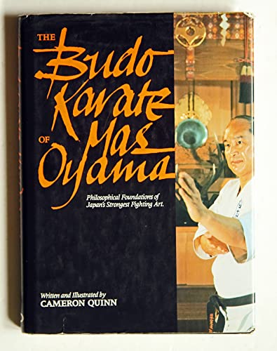 9780731611195: THE BUDO KARATE OF MAS. OYAMA. Philosophical Foundations of Japan's Strongest Fighting Art.