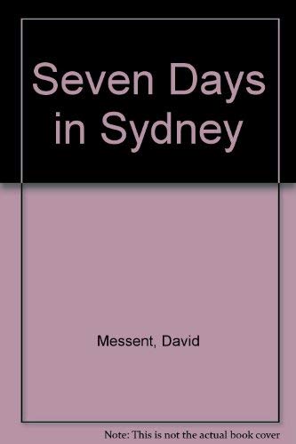 Stock image for SEVEN DAYS IN SYDNEY. for sale by Cambridge Rare Books