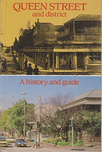 Stock image for Queen Street & District: A History & Guide To Woollahra's 'Village High Street' for sale by THE CROSS Art + Books