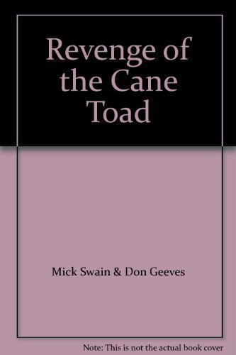 Revenge of the Cane Toad