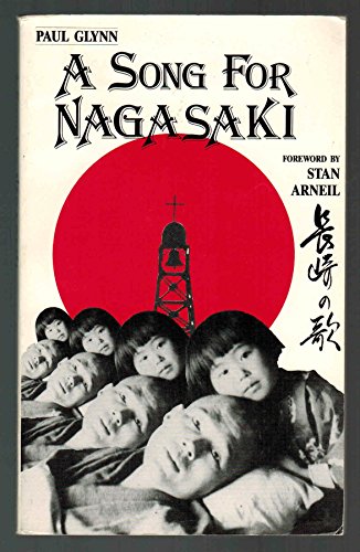 Stock image for A Song For Nagasaki for sale by The Bookseller