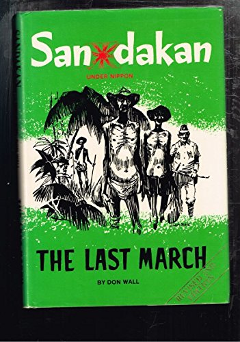 Stock image for Sandakan under Nippon: The Last March (revised edn) for sale by Springwood Book Lounge