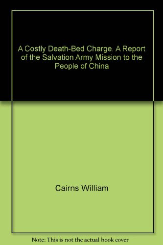 A Costly Deat Bed Charge