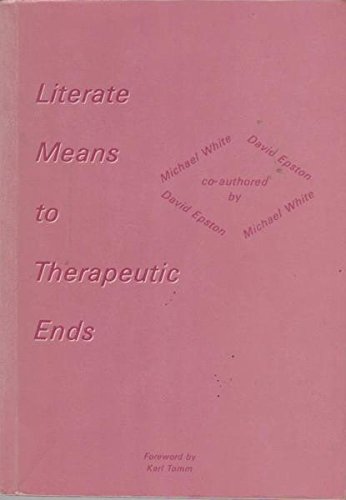 Imagen de archivo de Lliterate Means to Therapeutic Ends a la venta por Rotary Club of Albert Park