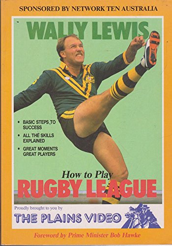 How to Play Rugby League