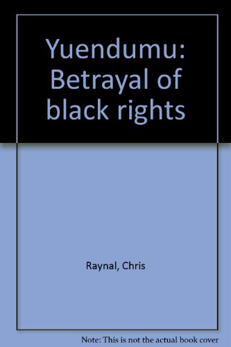 Stock image for Yuendumu : Betrayal of Black Rights for sale by Arete Books