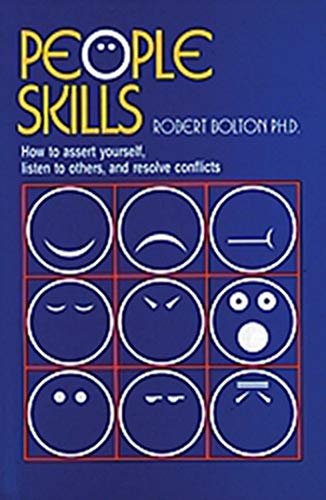 Beispielbild fr People Skills: How To Assert Yourself, Listen To Others, And Resolve Conflicts zum Verkauf von WorldofBooks