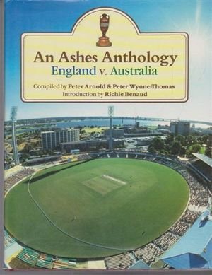 Stock image for An Ashes Anthology - England V. Australia for sale by AwesomeBooks