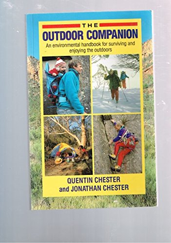 Imagen de archivo de The Outdoor Companion: An Environmental Handbook for Surviving and Enjoying the Outdoors a la venta por HPB-Diamond