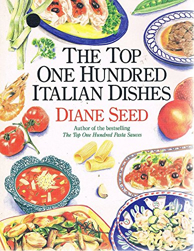 Imagen de archivo de The Top 100 Italian Dishes a la venta por WorldofBooks