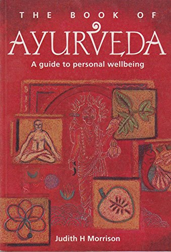 Stock image for The Book Of Ayurveda - A Guide To Personal Wellbeing for sale by Book Express (NZ)