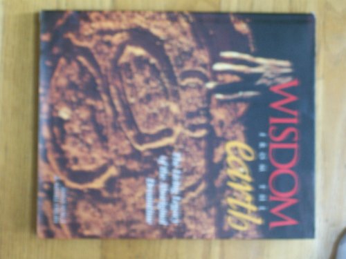 9780731805693: Wisdom from the Earth: the Living Legacy of the Aboriginal Dreamtime