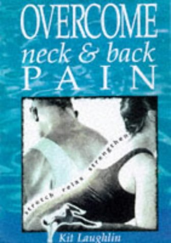 Imagen de archivo de Overcome Neck and Back Pain a la venta por WorldofBooks