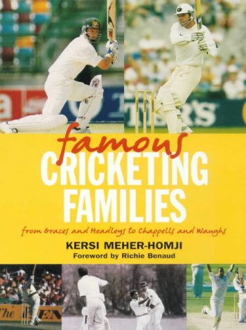 Imagen de archivo de Famous Cricketing Families: From Graces and Headleys to Chappells and Waughs a la venta por AwesomeBooks