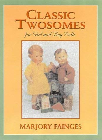 Beispielbild fr Classic Twosomes for Girl and Boy Dolls zum Verkauf von Red's Corner LLC