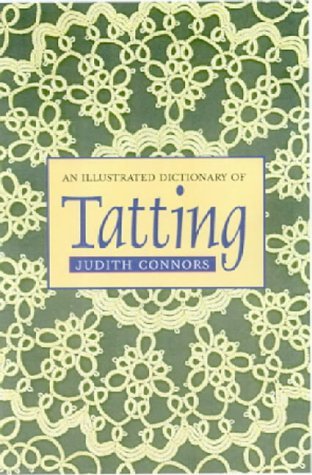 Imagen de archivo de An Illustrated Dictionary of Tatting a la venta por WorldofBooks
