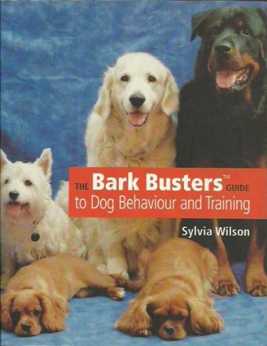 Beispielbild fr The Bark Busters Guide to Dog Behaviour and Training zum Verkauf von medimops