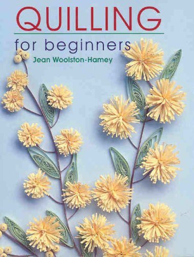 Beispielbild fr Quilling for Beginners zum Verkauf von Half Price Books Inc.