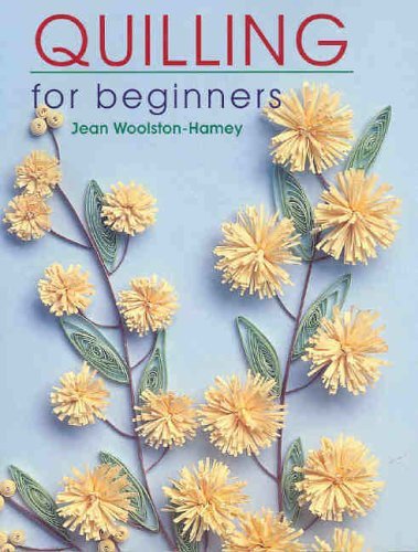 Imagen de archivo de Quilling for Beginners a la venta por Half Price Books Inc.