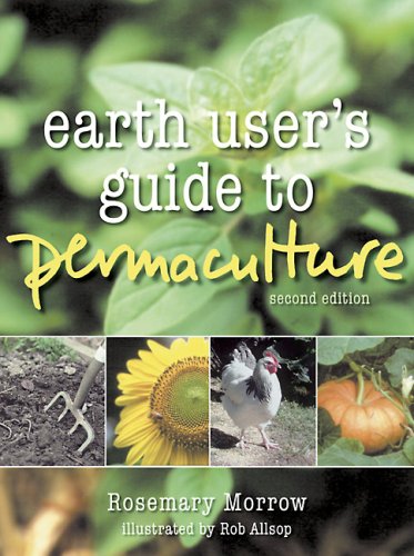 Stock image for Earth User's Guide to Permaculture for sale by Better World Books Ltd