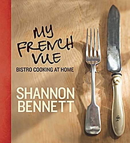 Beispielbild fr My French Vue: Bistro Cooking at Home zum Verkauf von WorldofBooks