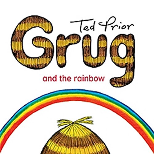 Beispielbild fr Grug and the Rainbow zum Verkauf von WorldofBooks