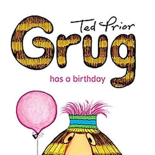 Beispielbild fr Grug Has a Birthday zum Verkauf von Reuseabook