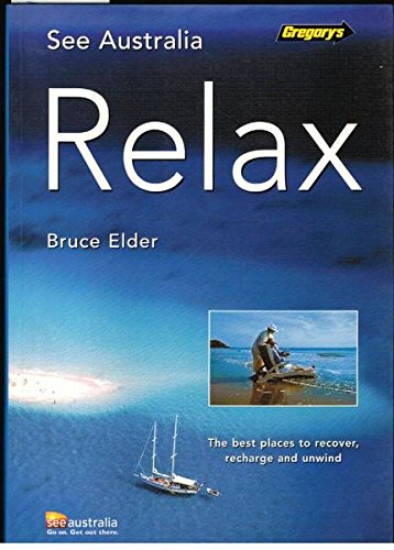 Stock image for See Australia and Relax (See Australia) for sale by AwesomeBooks