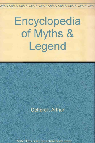 The Illustrated Encyclopedia of Myths & Legends