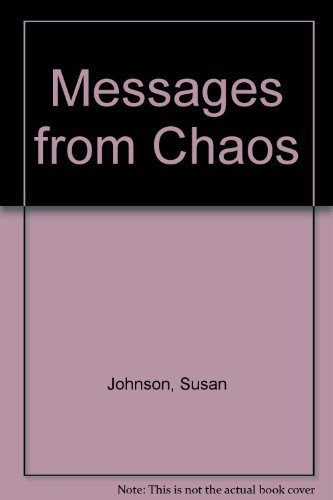 Imagen de archivo de Messages from Chaos a la venta por Syber's Books