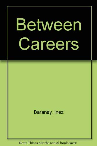 9780732225223: Between Careers