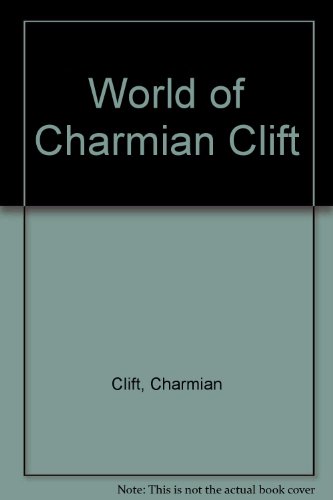 9780732225568: World of Charmian Clift