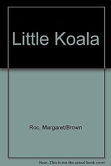 9780732248574: Little Koala