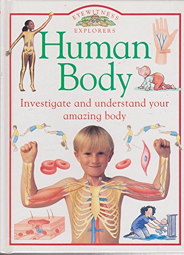 9780732250423: Eyewitness Explorers Human Body