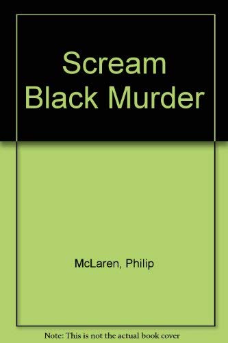 Stock image for Scream Black Murder for sale by Syber's Books