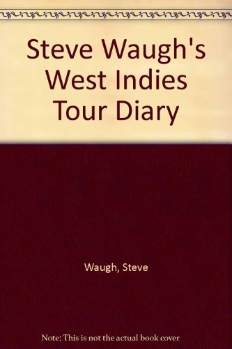 Beispielbild fr Steve Waugh's West Indies Tour Diary zum Verkauf von Chapter 1