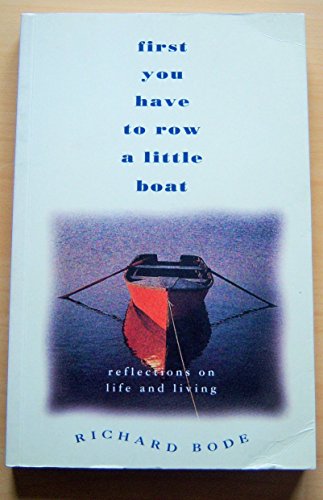 9780732251857: First You Have to Row a Little: Reflections on Life and Living