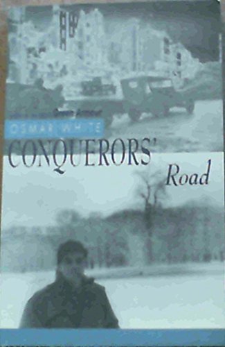 Conquerors' road (9780732256074) by White, Osmar